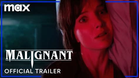 MALIGNANT – Official Trailer .